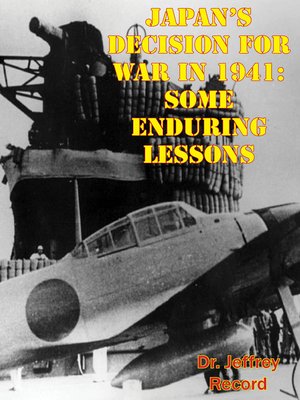 cover image of Japan's Decision For War In 1941